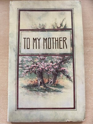 To My Mother | Wallace and Francis Rice (1912, Barse and Hopkins)