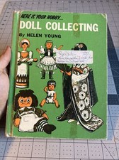 Vintage 1964 Doll Collecting by Helen Young Hardcover Book