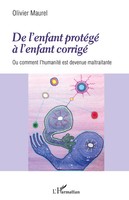 De L'enfant ProtéGé à L'enfant Corrigé Olivier Maurel Taschenbuch FranzöSisch