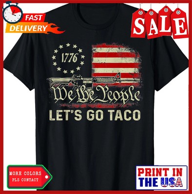 Let's Go Taco Shirt Let's Go Taco Unisex T-Shirt
