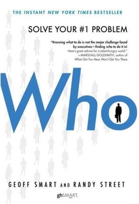 Who: The A Method for Hiring by Geoff Smart (English) Hardcover Book