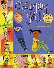 Changing You!: A Guide to Body Changes and Sexualit... | Buch | Zustand sehr gut
