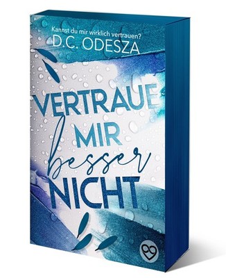 Vertraue mir besser nicht D. C. Odesza