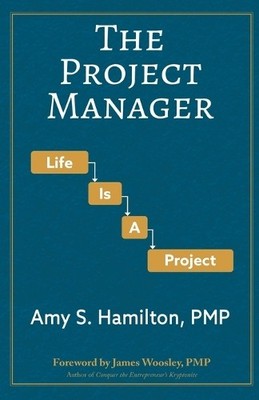 Amy S Hamilton The Project Manager (Taschenbuch)