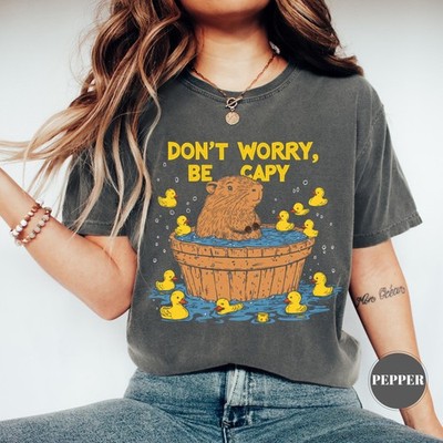 Dont Worry Be Capy Funny Capybara Meme T-Shirt Sweatshirt Hoodie Gift