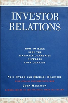 Investor Relations: How to Make Sure the Financial Community Sup