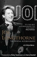 Joe Longthorne: The Official Autobiography By Joe Longthorne, Ricky Tomlinson,