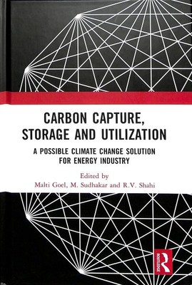 Carbon Capture, Storage and Utilization : A Possible Climate Change Solution ...