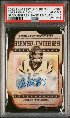 2022 BOWMAN U BEST USC CALEB WILLIAMS /99 AUTO GUNSLINGERS PSA10 CHICAGO  BEARS