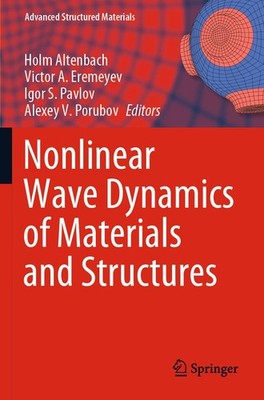 Nonlinear Wave Dynamics of Materials and Structures Holm Altenbach