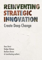 Reinventing Strategic Innovation | Create Deep Change | Kees Dorst (U. A.)