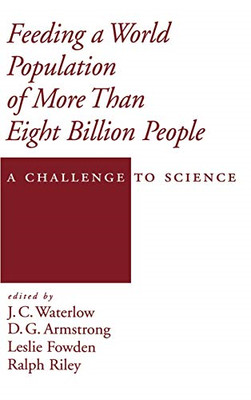 Feeding a World Population of More than Eight Billion P - HardBack NEW J. C. Wat