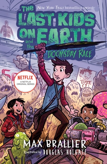 The Last Kids on Earth and the Doomsday Race by Max Brallier (Paperback Book)