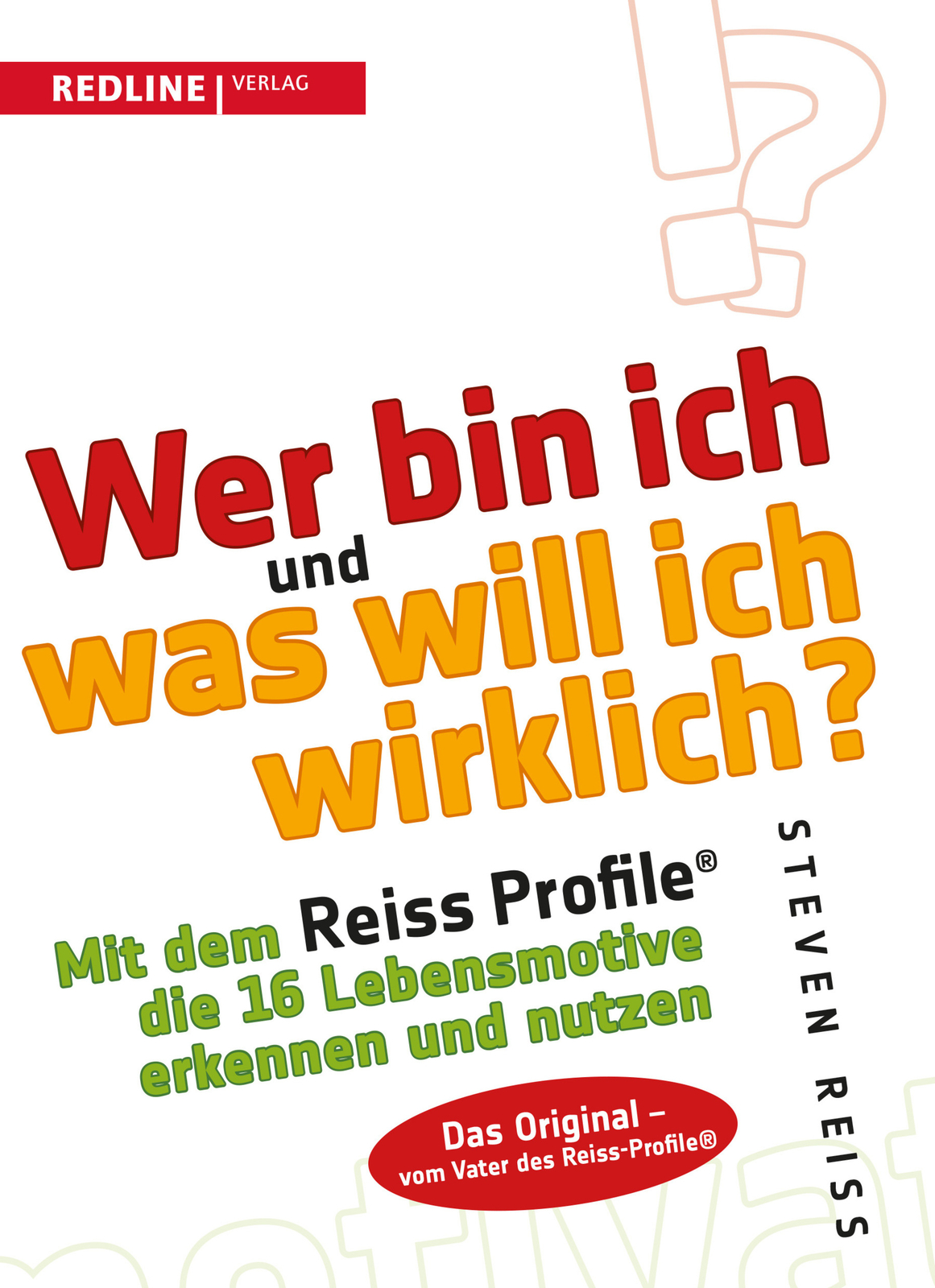 Thumbnail - Steven Reiss / Wer Ich Und Was Will Ich Wirklich?