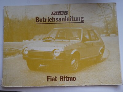 FIAT RITMO  Betriebsanleitung 1978 Bedienungsanleitung Handbuch