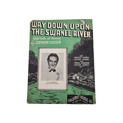 1935 Way Down Upon the Swanee River Sheet Music Guy Lombardo Stephen Foster