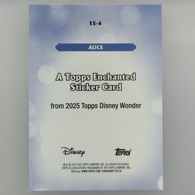 2025 TOPPS DISNEY WONDER ENCHANTED STICKER ALICE #ES-6 | eBay
