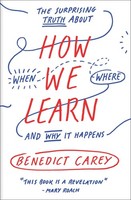 Benedict Carey How We Learn