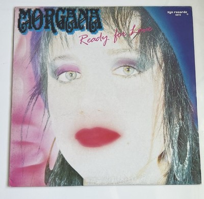 Morgana   12  Maxi   Ready For Love / ZYX Records ZYX 5672 aus d. Jahre 1987 TOP