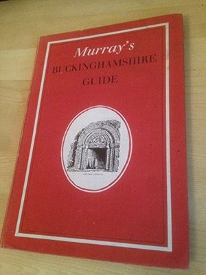 Murray's Buckinghamshire Architectural Guide - Betjeman, John & John Piper (e...