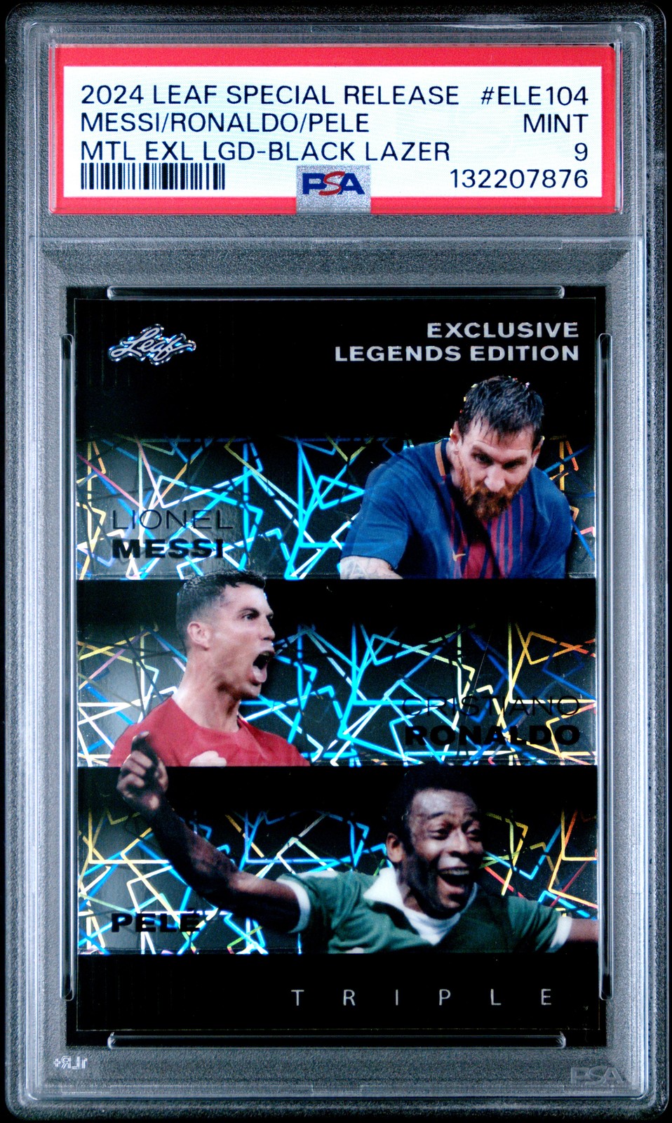 2024 BLACK LAZER #ELE104 CRISTIANO RONALDO LIONEL MESSI PELE 2/7 PSA 9