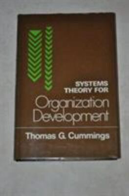 Systems Theory for Organization Development (Wiley series on individuals, groups