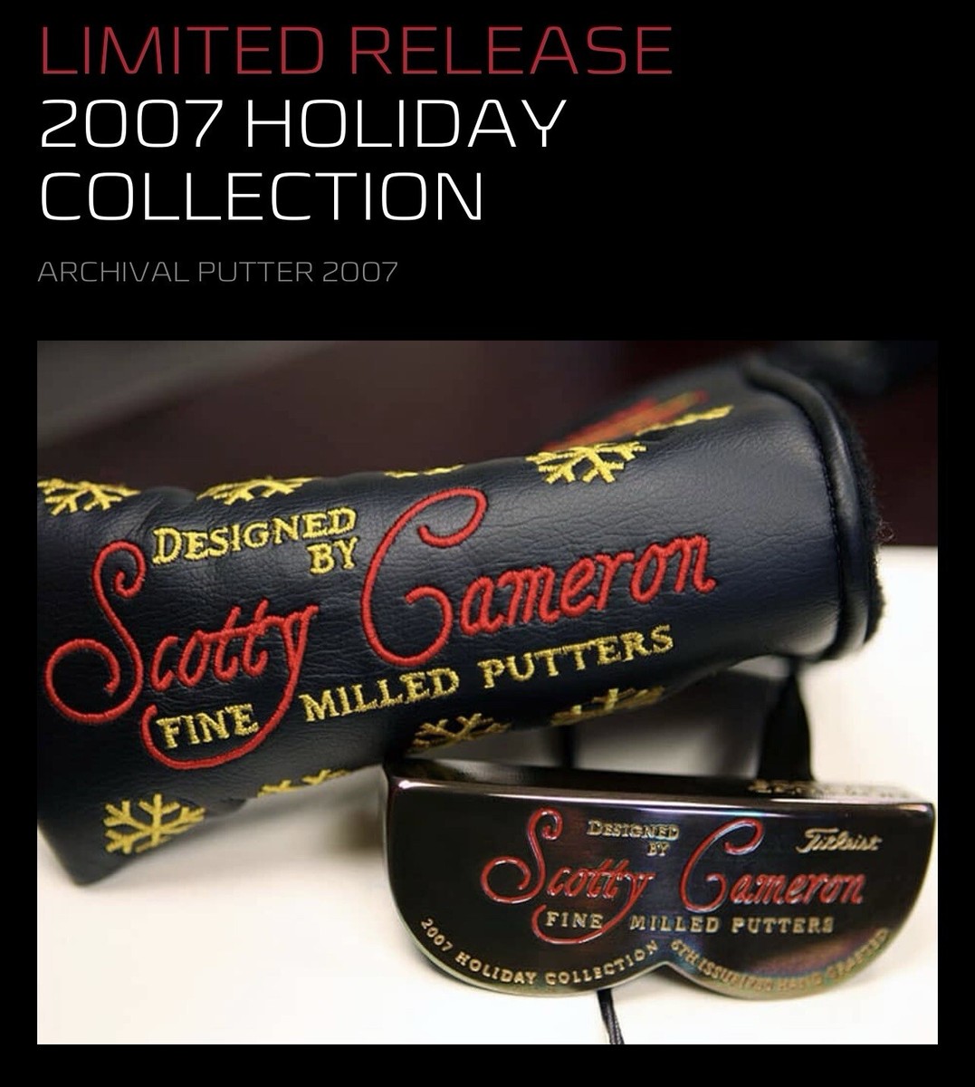 Scotty Cameron ホリデーコレクション　2007年 Scotty Cameron 2007 Holiday Collection Limited Putter W/ Cover