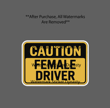 Caution Female Driver Sticker Waterproof Decal Funny Humor Warning Gift NEW