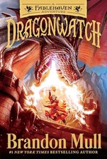 Dragonwatch: A Fablehaven Adventure: 1, Mull, Brandon