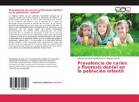 Desiree Vanessa Castillo Guerra (U. A.) | Prevalencia De Caries Y Fluorosis...