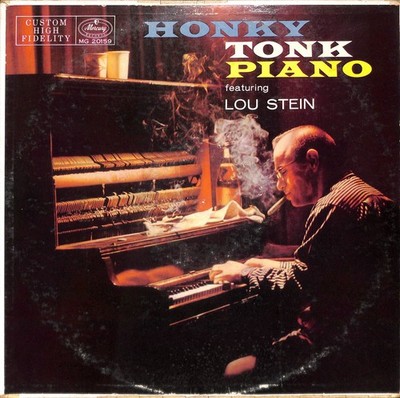 Lou Stein   Honky Tonk Piano LP Record 1956 Custom High Fidelity Mercury Jazz 33