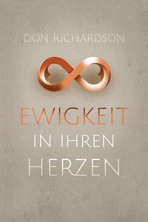 Ewigkeit in ihren Herzen Don Richardson