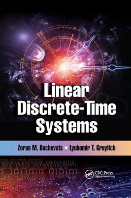 Linear Discrete-Time Systems by Zoran M. Buchevats (English) Paperback Book