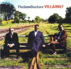 The Saw Doctors - Villains?, (CD)