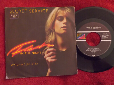 Secret Service - Flash in the night / Watching Julietta   klasse German  45