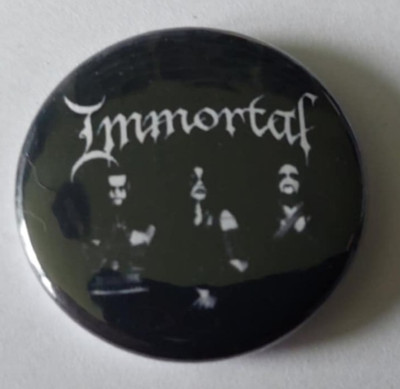 1x Immortal Button Death Metal Extreme Metal Heavy Metal Black Metal