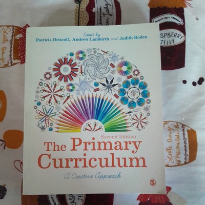 The Primary Curriculum: A Creative Approach 2nd Ed.