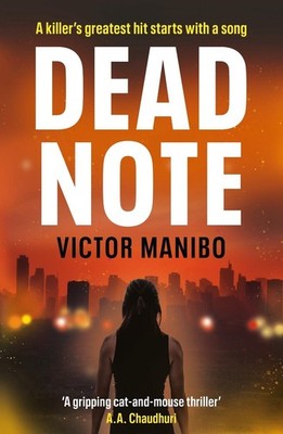 Dead Note: A gripping race-against-time thriller based on the real-life 'My Way'
