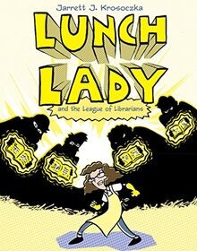 Lunch Lady and the League of Librarians: Lunch Lady... | Buch | Zustand sehr gut