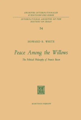 Howard B. White | Peace Among the Willows | Buch | Englisch | ix | Springer