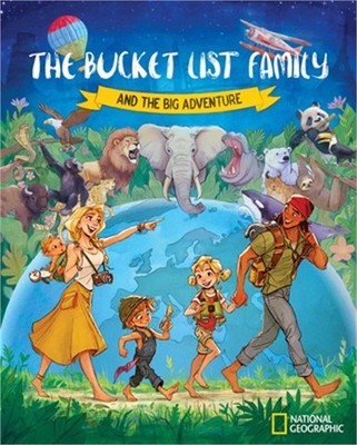 The Bucket List Family: And the Big Adventure (Hardback or Cased Book)