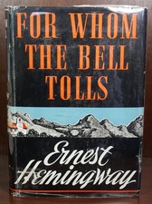 Ernest Hemingway / For Whom The Bell Tolls 1st Edition 1940