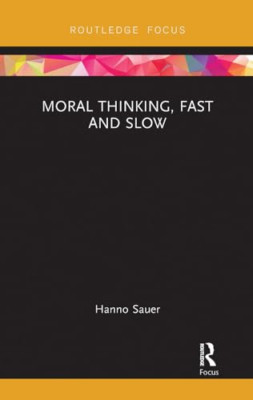 Moral Thinking, Fast and Slow (Routledge Focus on Philo - Paperback / softback N