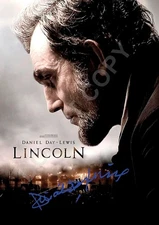 Daniel Day-Lewis  Lincoln  Autograph Photo RP Movie Poster
