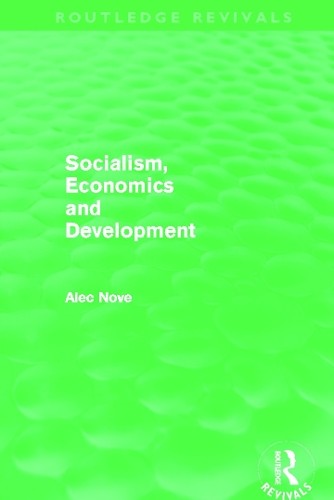 Socialism, Economics and Development (Routledge Revivals) by ... - 9780415684934