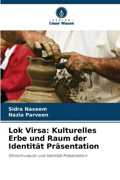 Sidra Naseem (U. A.) | Lok Virsa: Kulturelles Erbe Und Raum Der IdentitäT...-image