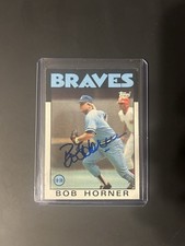 1986 Topps Baseball BOB HORNER Autograph Signed Card #220 -Atlanta Braves