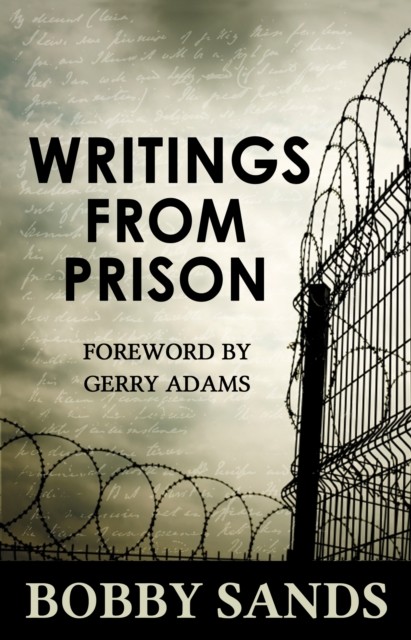 Writings From Prison: Bobby Sands by The Bobby Sands Trust (Paperback, 1998) - Image 4