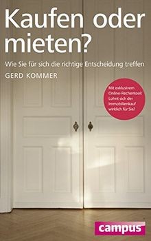 Kaufen oder mieten?: Wie Sie für sich die richtige ... | Buch | Zustand sehr gut