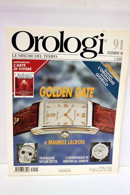 Revue "Orologi Le Misure Del Tempo" N°91 - Maurice Lacroix Golden Gate - Occasion